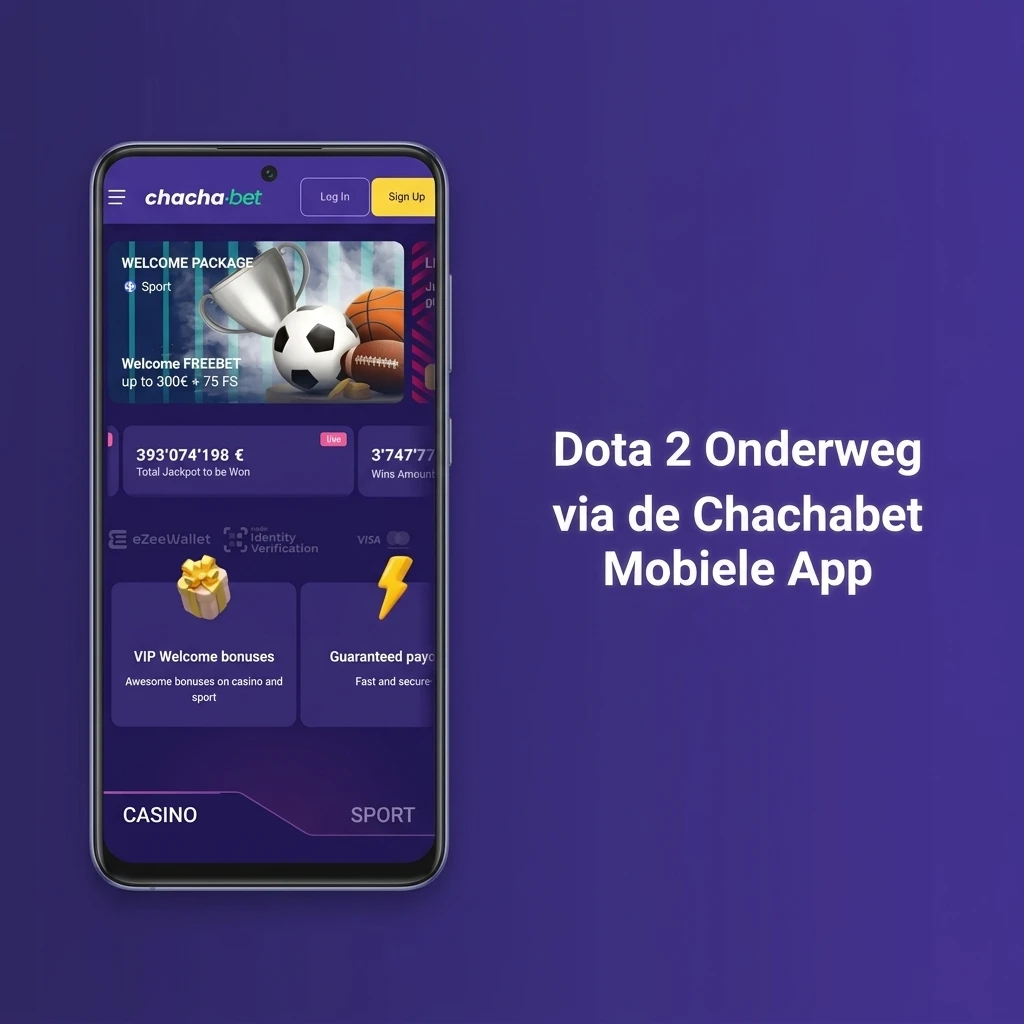 Chachabet mobiele app met Dota 2 weddenschappen, live odds en esports markten voor Nederlandse gebruikers