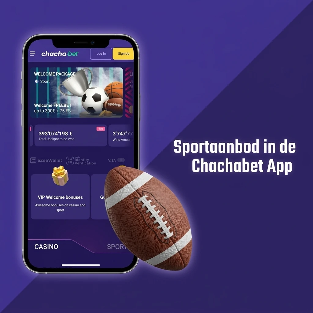 Chachabet app sportaanbod met voetbal, tennis, basketbal, esports en meer voor Nederlandse spelers