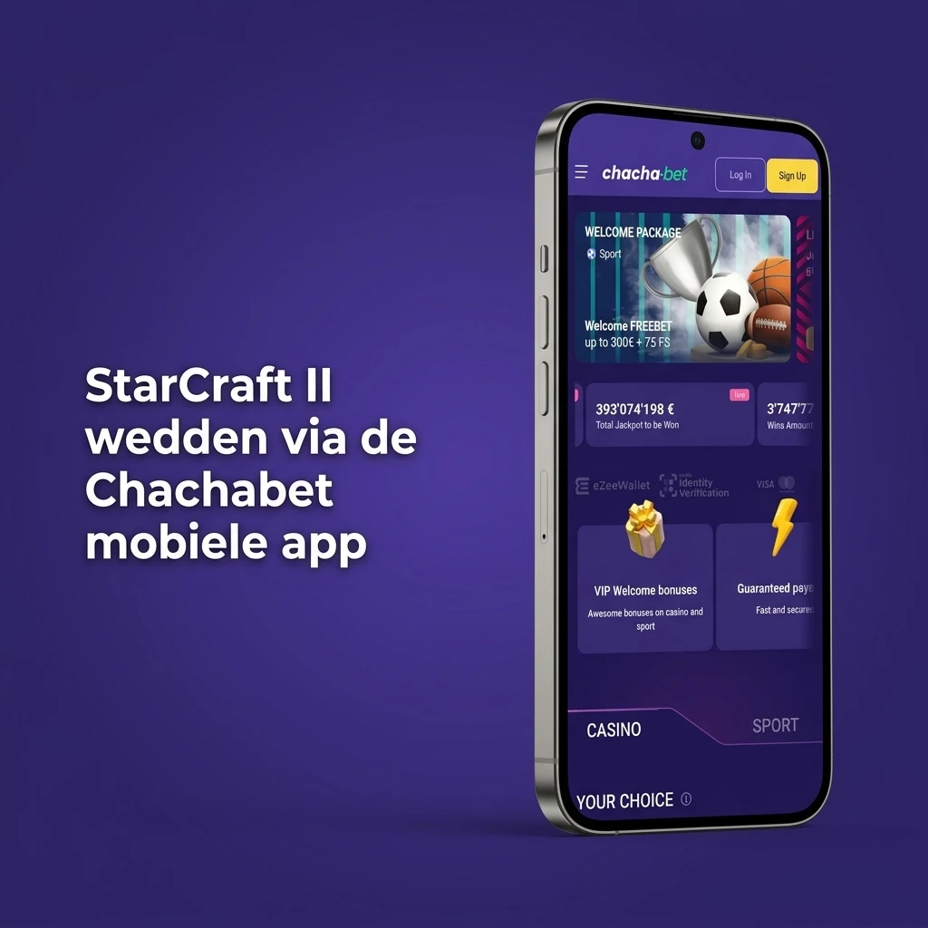 Chachabet mobiele app voor StarCraft II weddenschappen met live odds en streams op smartphone
