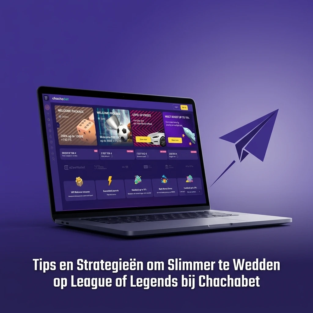 Tips voor slim wedden op League of Legends bij Chachabet met strategie, bankroll en patchnotes kennis