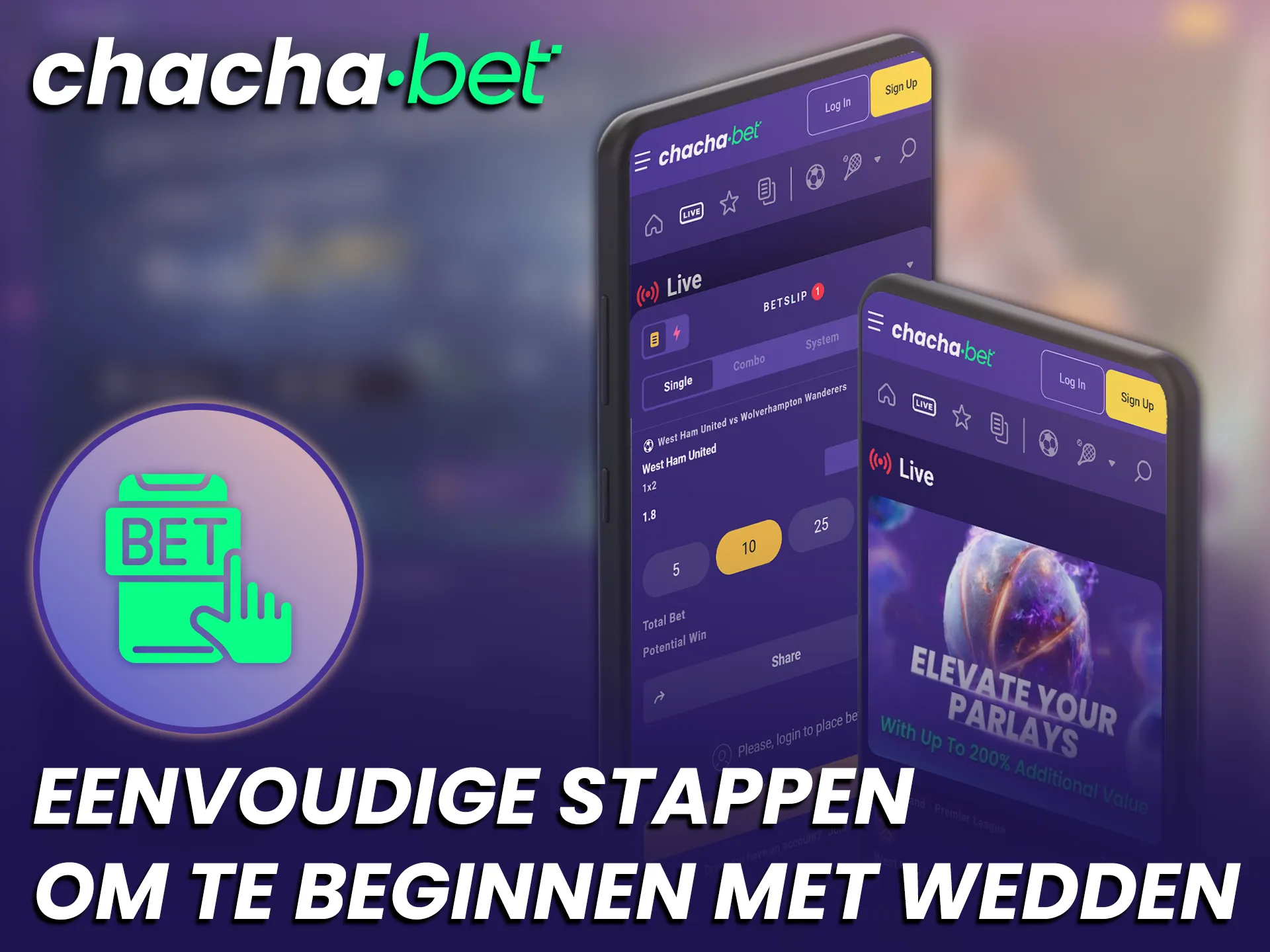 Volg deze stappen en begin met wedden in de Chachabet app.
