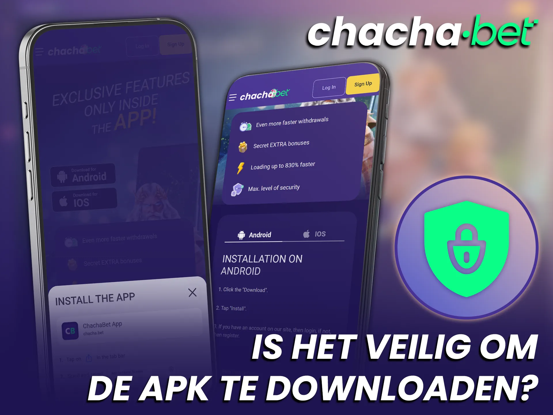 Download nu veilig het Android APK bestand voor de Chachabet app.