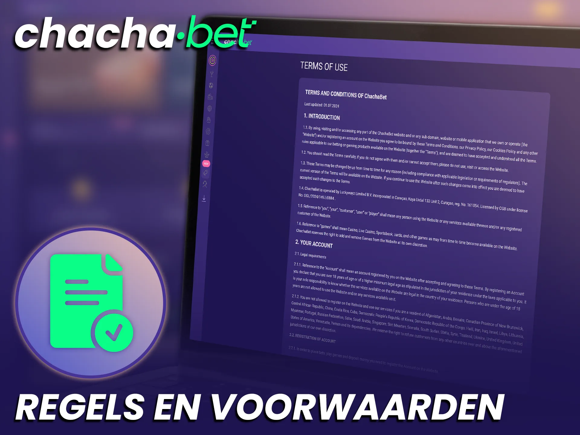 Lees de algemene regels en voorwaarden van Chachabet zorgvuldig door.