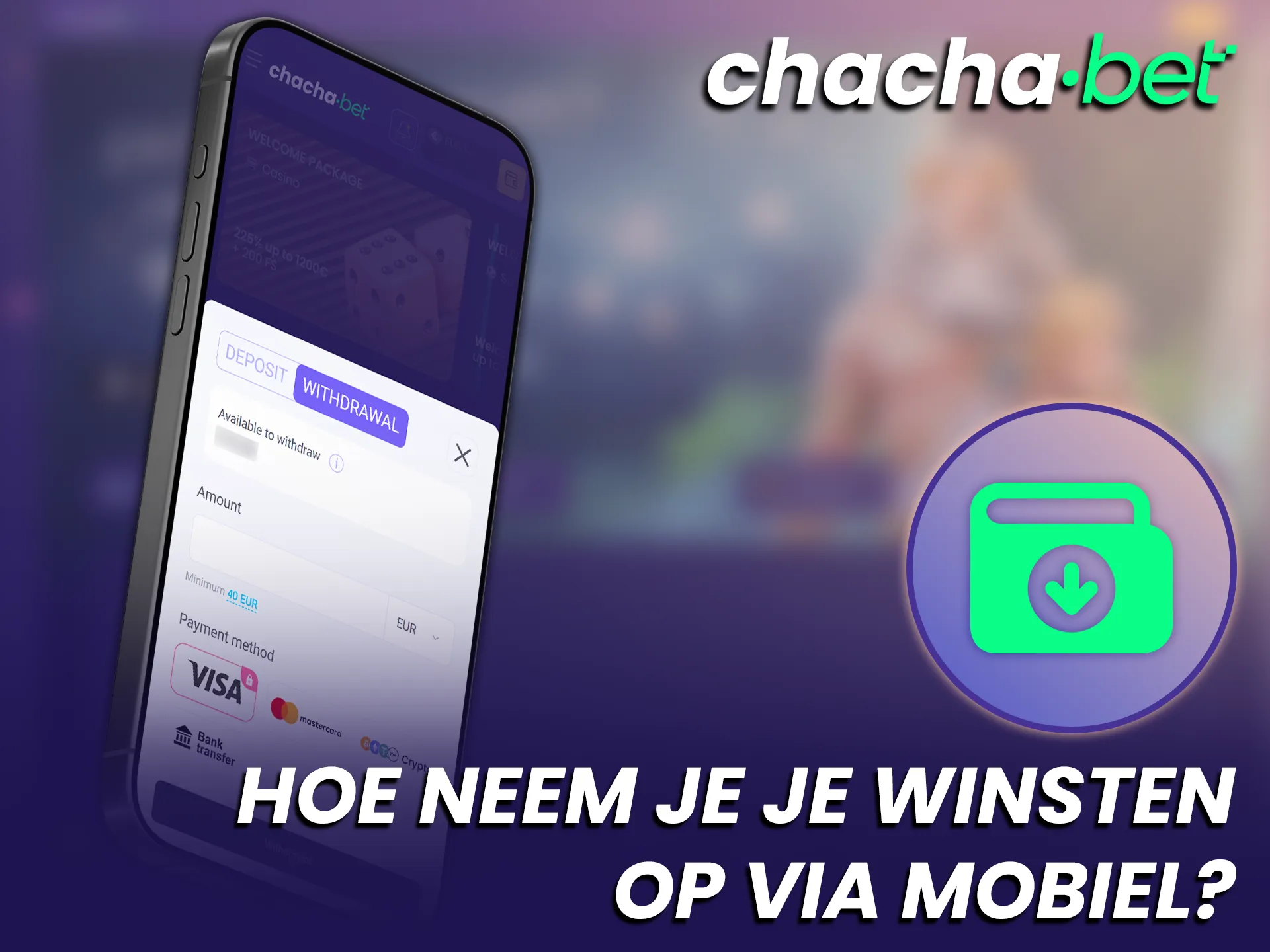 Kies veilige betaalmethoden om winsten op te nemen via de Chachabet mobiel app.