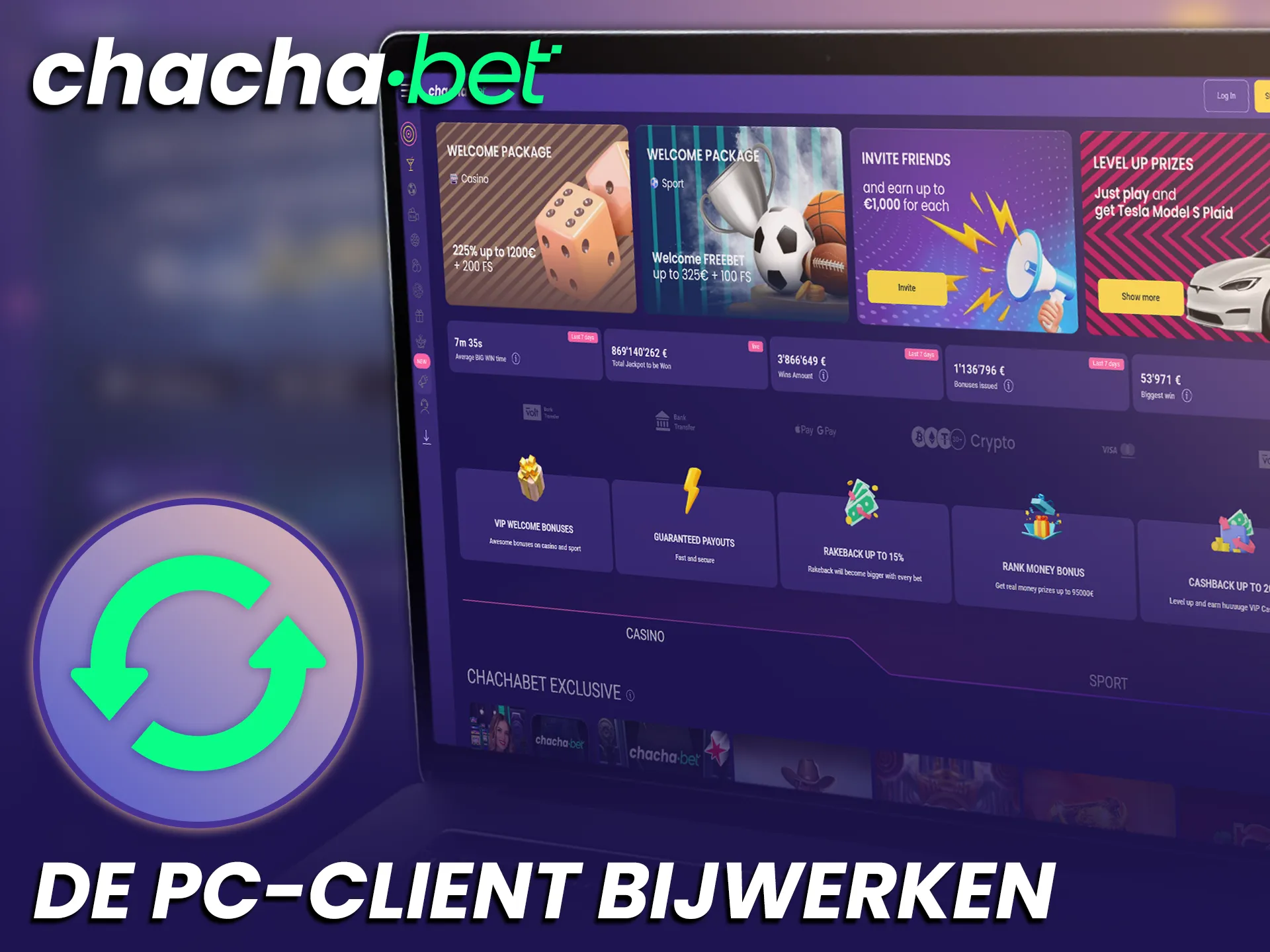 Update de Chachabet PC-Client voor betere prestaties en nieuwe functies.