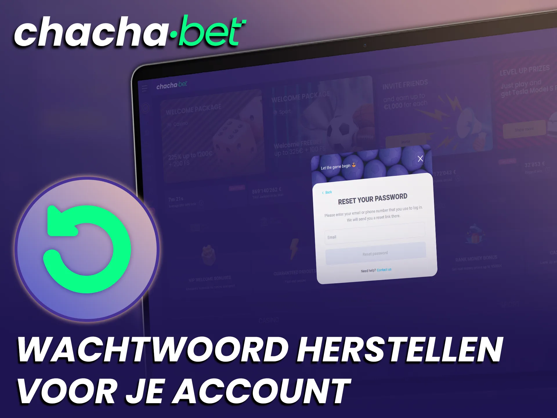 Gebruik de optie voor wachtwoordherstel voor je Chachabet registratie account.